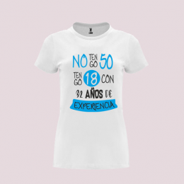 Camiseta Mujer No tengo 18